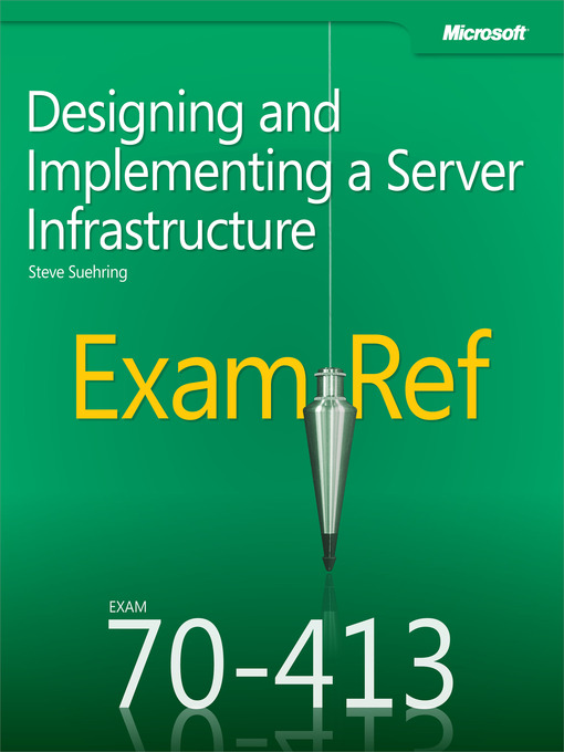 Title details for Exam Ref 70-413 by Steve Suehring - Available